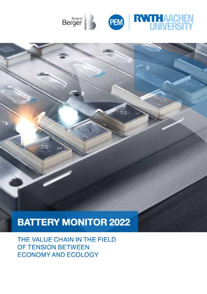 Battery Monitor 2022: Technology and sustainability in the battery market
