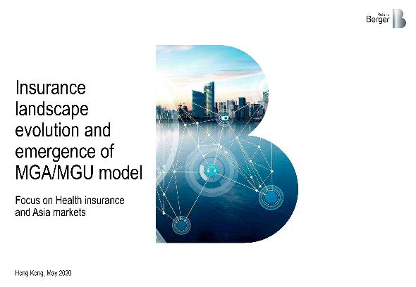 Breaking Through the Health Insurance Value Chain: Emergence of MGA / MGU model