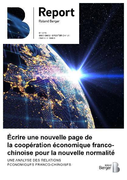 Écrire une nouvelle page de la coopération économique franco-chinoise pour la nouvelle normalité 