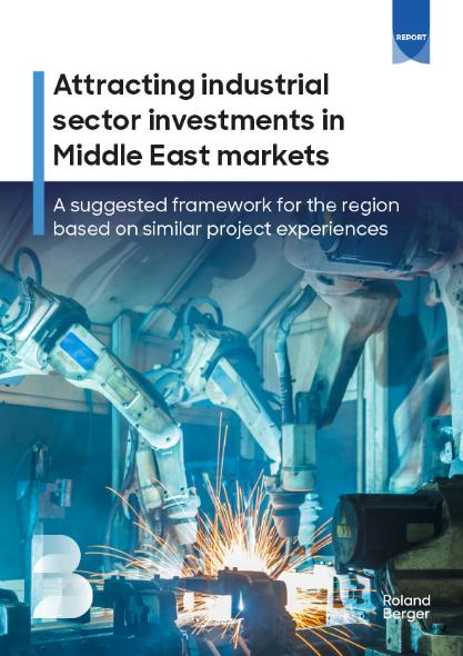 https://www.rolandberger.com/publications/publication_image/Roland_Berger-24_0008-Attracting_industral_investments_in_ME-cover_download_preview.jpg