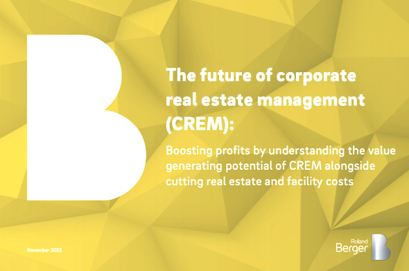 CREM reimagined – A new holistic framework to generate significant value 