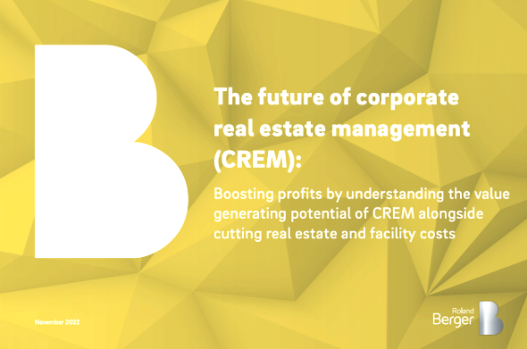 CREM reimagined – A new holistic framework to generate significant value
