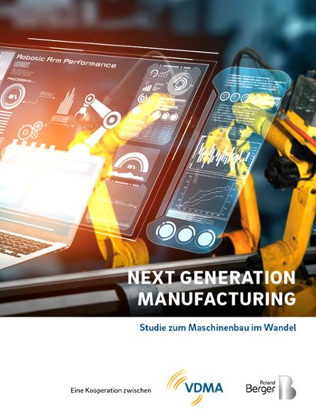 Next Generation Manufacturing: Aufbruch in eine neue Welt der Produktion